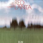 Red Lanta by  Lande/Garbarek 