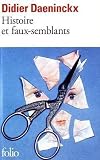 Histoire ET Faux-Semblants
