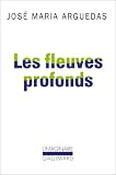 Les fleuves profonds