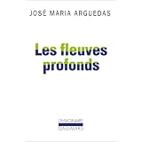 Les Fleuves profondspar Jos� Mar�a Arguedas