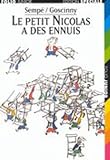 Le Petit Nicolas a DES Ennuis