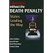 America Without the Death Penalty: States Leading the Way