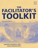 Review Gower Pub Co  / The Facilitator's Toolkit