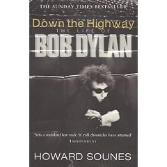 Down the Highway: The Life of Bob Dylan