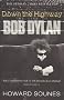 Down The Highway: The Life Of Bob Dylan