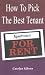 How To Pick The Best Tenant