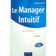 Le Manager Intuitif : Une nouvelle force