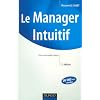 Le Manager Intuitif : Une nouvelle force