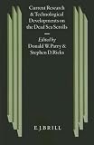 Current Research and Technological Developments on the Dead Sea Scrolls: Conference on the Texts from the Judean Desert, Jerusalem, 30 April 1995 ... (Studies of the Texts of Thedesert of Judah)