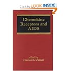 Chemokine Receptors and AIDS (Infectious Disease and Therapy) by Obrien