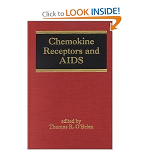 Chemokine Receptors and AIDS (Infectious Disease and Therapy) by Obrien