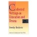 Collected Writings on Education and Drama