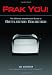 Frak You!: The Ultimate Unauthorized Guide to Battlestar Galactica