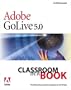 Adobe(R) GoLive(R) 5.0 Classroom in a Book (Classroom in a Book (Adobe))