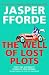 The Well of Lost Plots (Thursday Next, #3)