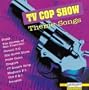 TV Cop Show Theme Songs