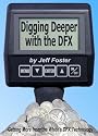 Digging Deeper with the DFX