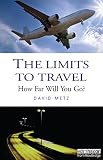 The limits to travel : how far will you go?