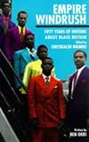 Empire Windrush: Fifty Years of Writing About Black Britain