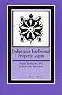 Indigenous Intellectual Property Rights: Legal Obstacles and Innovative Solutions (Contemporary Native American Communities)