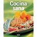 Cocina sana (Cocina tendencias series) (Spanish Edition)
