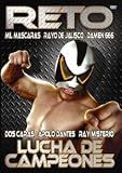 Reto - Lucha De Campeones