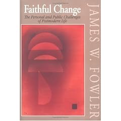 Faithful Change: The Personal and Public Challenges of Postmodern Life