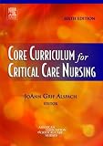 Core Curriculum for Critical Care Nursing