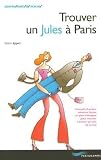 Trouver un Jules � Paris