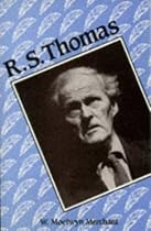 R.S.Thomas (Writers of Wales)