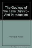 The geology of the Lake District : an introduction