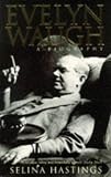Evelyn Waugh: A Biography
