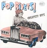 Pop Rivets - Greatest Hits