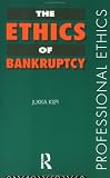 The Ethics of Bankruptcy