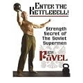 [Enter the Kettlebell!: Strength Secret of the Soviet Supermen]Enter the Kettlebell!: Strength Secret of the Soviet Supermen BY Tsatsouline, Pavel(Author)Paperback