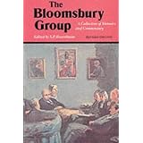 The Bloomsbury Group: A Collection of Memoirs and Commentary