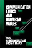 Communication Ethics and Universal Values