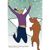 The Sweet Smell of Freedom (Max's Mini Coloring Book) (Volume 1)