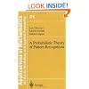 A Probabilistic Theory of Pattern Recognition (Stochastic Modelling and Applied Probability)