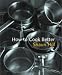 How to Cook Better by Shaun Hill ISBN 1840007745