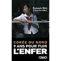 Cor�e du nord - 9 ans pour fuir l'enfer