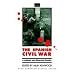 The Spanish Civil War: A Cultural and Historical Reader (Berg European Studies Series)