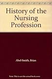 A history of the nursing profession