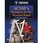 ACSM's Resources for the Personal Trainer, 2nd Edition