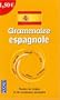 Grammaire espagnole (French Edition)