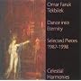 Dance into Eternity: Selected Pieces 1987-1998