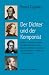 Produkt-Bild: Der Dichter und der Komponist: Studien zu Voraussetzungen und Realisationsformen der Librettoproduktion im deutschen Opernbetrieb der 1. H&auml;lfte des 19. Jahrhunderts