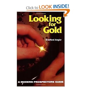 Looking for Gold: The Modern Prospector's Handbook (Prospecting and Treasure Hunting) [Paperback]