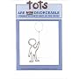Tots Are Non Divorceable: A Workbook for Divorced Parents and Their Children : Ages Birth to 5 Years