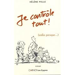 Je contr�le tout enfin presque